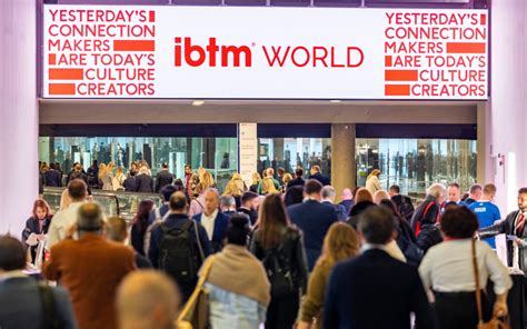 IBTM World: Meetings & Events Industry Expo .